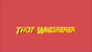 Intro for Thot Whisperer! ENJOY!!!