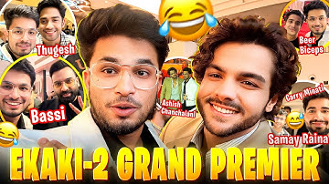 Ekaki chapter-2 grand premier🫶🏻| ashish chanchalani invited me to the live screening🗣️| ridey behl 