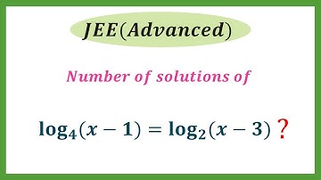 #The Number of solutions of log(x-1) to base 4 = log(x-3) to base 2 ? #JEE Advanced Exam #Logarithms