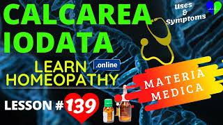 Best Homeo Guide Calcarea Iodata Uses And Symptoms Homeopathy Treatment