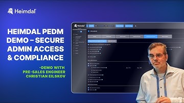 Heimdal PEDM Demo |  Secure Admin Access & Compliance
