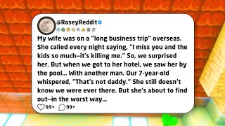 My wife was on a “long business trip” overseas. She called every night saying...