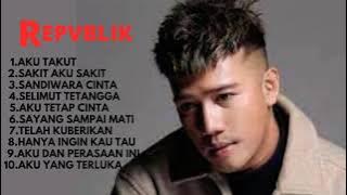 Repvblik full album terbaik(tanpa iklan)