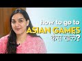 How to go to asian games how to participate in asian games selection process    