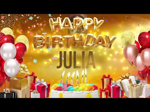 JULIA - Happy Birthday Julia