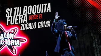 Salón Victoria - Si tu boquita Fuera (En vivo desde el Zócalo de la Ciudad de México) Salón Victoria - Si tu boquita Fuera (En vivo desde el Zócalo de la Ciudad de México)