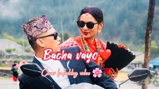 Bacha Vayo Cover Wedding Video Kathmandu To Mustang Marriage Brother Wedding