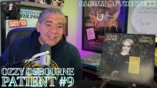 OZZY OSBOURNE | Patient Number 9 | Album of the Week with JOEY DIAZ