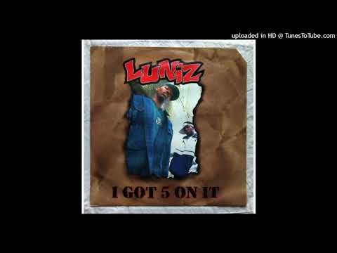 Luniz - I Got 5 on It (Uncensored, extended version)