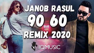 Janob Rasul - 90-60 Remix | Жаноб Расул - 90-60 Ремикс