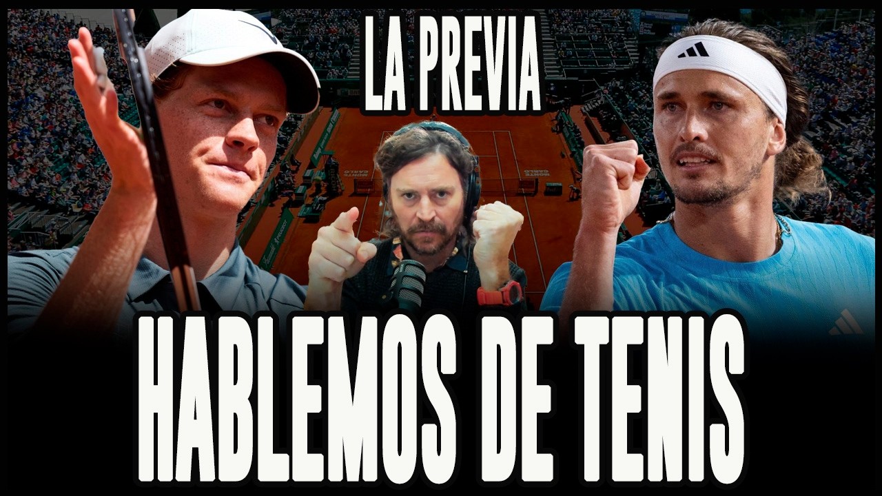 SINNER VS ZVEREV - PREVIA HABLEMOS DE TENIS