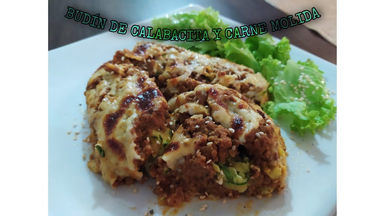 BUDÍN DE CALABACITA Y CARNE MOLIDA DIETA KETO Y LOW CARB YouTube