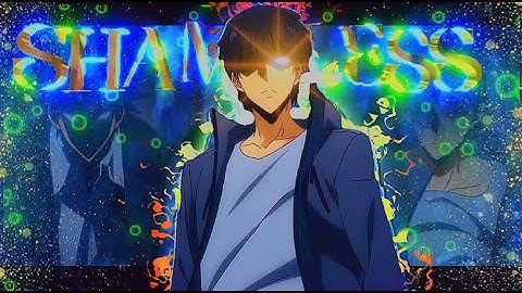 Sung Jin woo - Shameless [Amv/Edit] Solo Leveling
