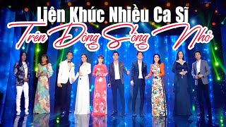 LK Trên Dòng Sông Nhỏ, Căn Nhà Ngoại Ô - Khưu Huy Vũ, Diễm Thùy, Hồng Quyên, Vũ Duy, Ý Linh, v.v...