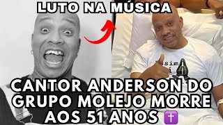 Anderson do grupo Molejo MORR3 aos 51 anos de idade e comove o mundo do pagode “Tr1steza”