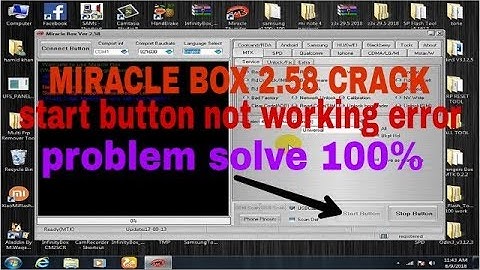 Miracle box 2.58 crack / start button / not working error / problem solve 100%