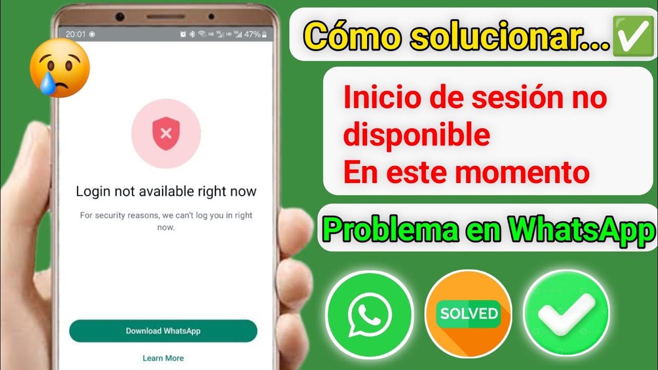 Arreglar...Inicio de sesión no disponible en este momento WhatsApp 2026 ...