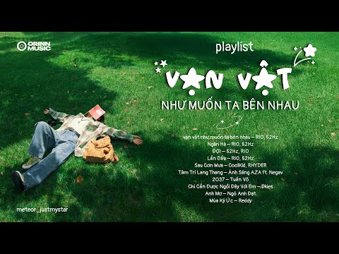 VẠN VẬT NHƯ MUỐN TA BÊN NHAU #1 | Playlist Chill RnB Dreamy GenZ 2025 🎧