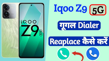 iqoo z9 dailer replace kaise kare | google dialer replace on iqoo z9 | vijay technical