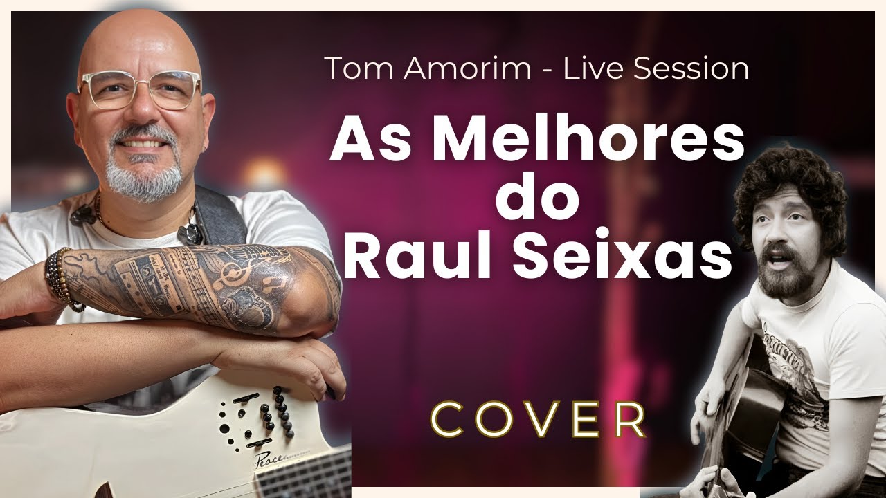 As melhores do Raul Seixas (Toca Raul) | Tom Amorim Cover (Live Session)