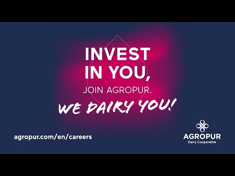 Invest in you, join Agropur!