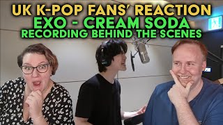 EXO - Cream Soda - Recording Behind The Scenes