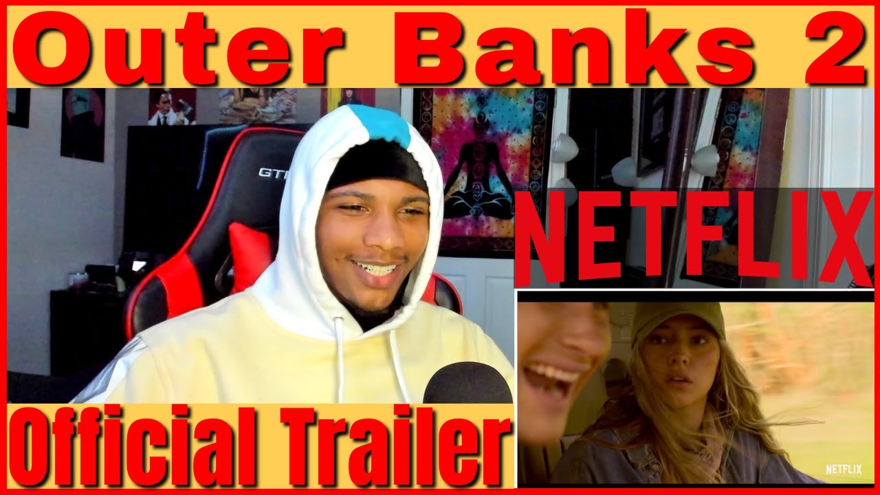 Outer Banks 2 | OFFICIAL TRAILER REACTION | NETFLIX