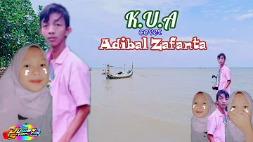 Setia Band _ K.U.A || Cover - Adibal Zafanta.