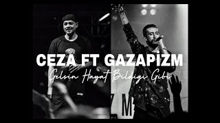 Ceza - Gelsin Hayat Bildiği Gibi ft. Gazapizm (Mix) (Yeniden Düzenlenmiş) Resimi