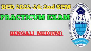 Bed 2nd Sem Practicum exam date / Bed 2nd Sem Practicum exam