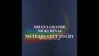 Ariana Grande & Nicki Minaj No Tears Left To Cry Reloaded