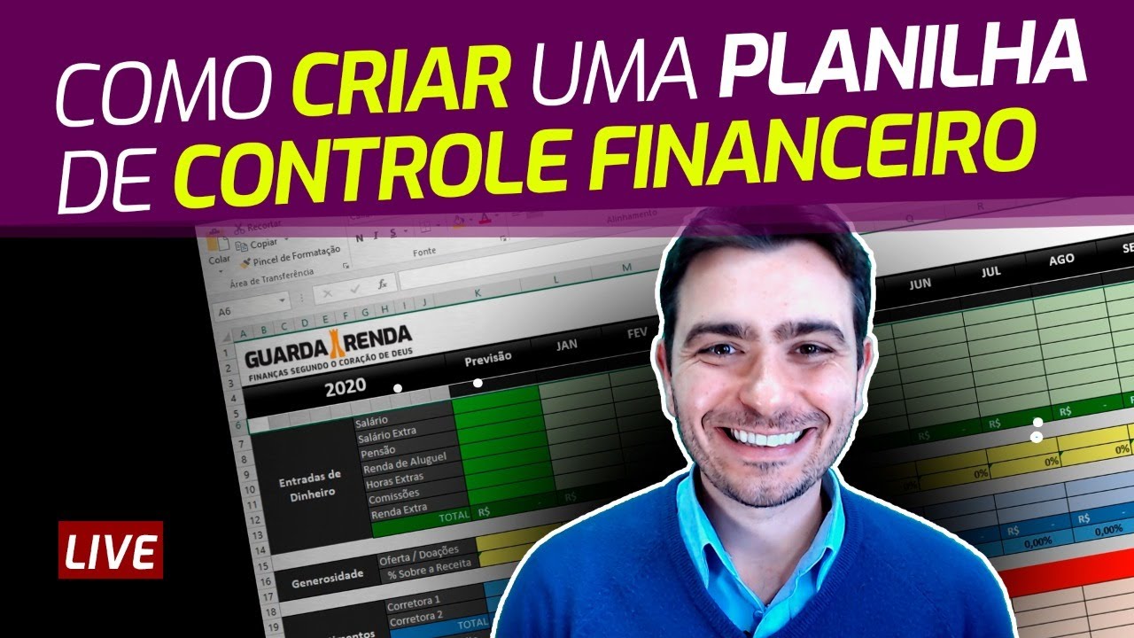 Como Criar uma Planilha de Controle Financeiro - YouTube