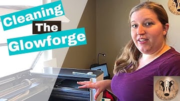 Cleaning the Glowforge | Glowforge Basics