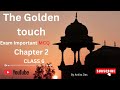 The Golden Touch MCQ👑 | Class 6 English Chapter 2 | Important Questions & Answers l MCQ