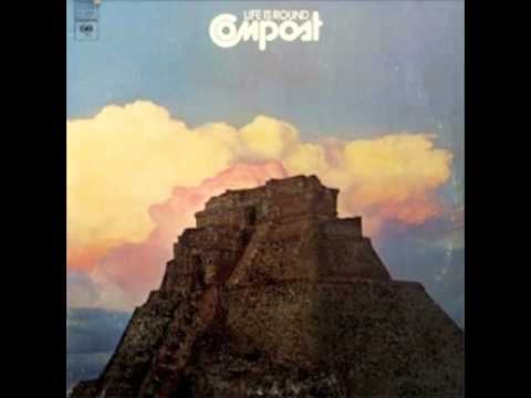 Compost - "Life is Round"