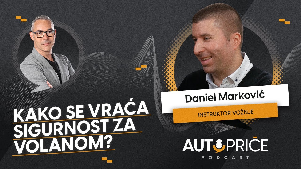 Kako se vraća sigurnost za volanom? | AUTOPRIČE podcast EP 081 | Polovni automobili