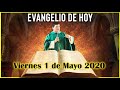 EVANGELIO DE HOY Viernes 1 de Mayo de 2020