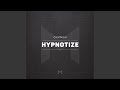 Hypnotize original mix