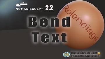 Nomad Sculpt - Bend Text - curved - Tutorial (V2.2 - 2.8.2025)