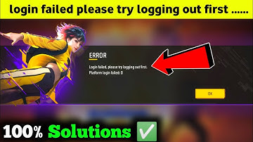 login failed please try logging out first free fire | free fire Platform login failed problem Solve 