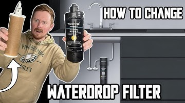 How To Change Waterdrop Filter