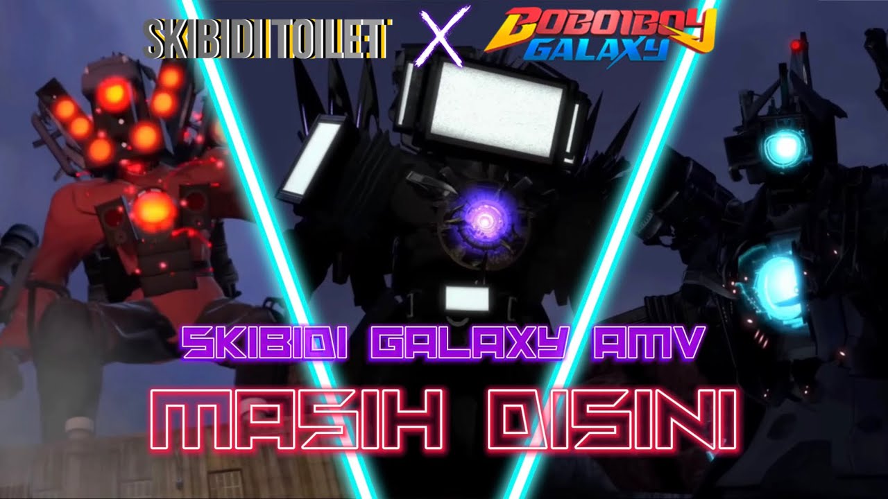 Skibidi Galaxy AMV - Masih Disini (Era Eps. 66-70)
