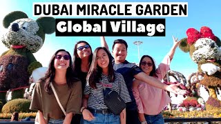 Dubai miracle garden and global village ...