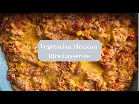 cook-with-me/-vegetarian-mexican-rice-casserole