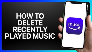 How To Delete Recently Played Music On Amazon Music Tutorial