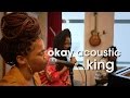 KING &quot;Hey&quot; - Okay Acoustic