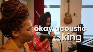 Video thumbnail of "KING "Hey" - Okay Acoustic"