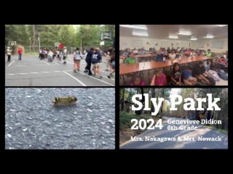 Sly Park 2024 - Genevieve Didion 6th grade - Mrs. Nakagawa & Mrs. Nowack