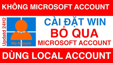 Bỏ Qua Microsoft Account Khi Cài Mới Windows 11 | How to use Local Account When Install new Windows