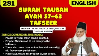 Surah Taubah Ayah 57-63 Tafseer in English by Dr Israr Ahmed